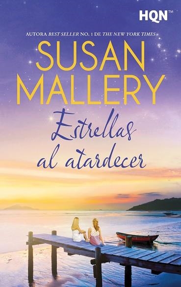 ESTRELLAS AL ATARDECER | 9788411419840 | MALLERY, SUSAN | Llibreria Drac - Llibreria d'Olot | Comprar llibres en català i castellà online