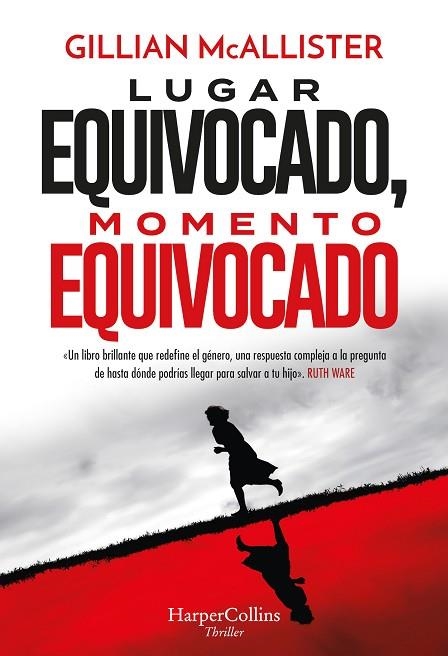 LUGAR EQUIVOCADO, MOMENTO EQUIVOCADO | 9788491399643 | MCALLISTER, GILLIAN | Llibreria Drac - Llibreria d'Olot | Comprar llibres en català i castellà online