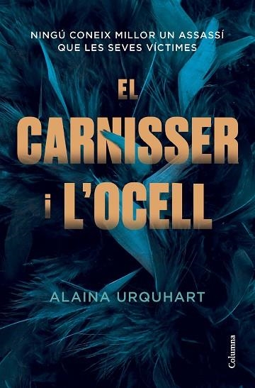 CARNISSER I L'OCELL, EL | 9788466430906 | URQUHART, ALAINA | Llibreria Drac - Llibreria d'Olot | Comprar llibres en català i castellà online