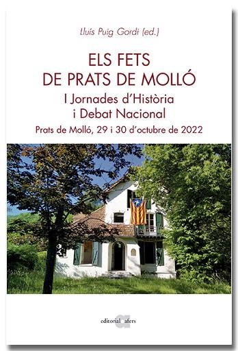 FETS DE PRATS DE MOLLÓ. I JORNADES D'HISTÒRIA I DEBAT NACIONAL | 9788418618635 | AA.DD. | Llibreria Drac - Llibreria d'Olot | Comprar llibres en català i castellà online