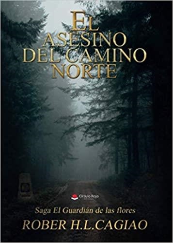 ASESINO DEL CAMINO NORTE, EL | 9788413747514 | H. L. CAGIAO, ROBER | Llibreria Drac - Llibreria d'Olot | Comprar llibres en català i castellà online