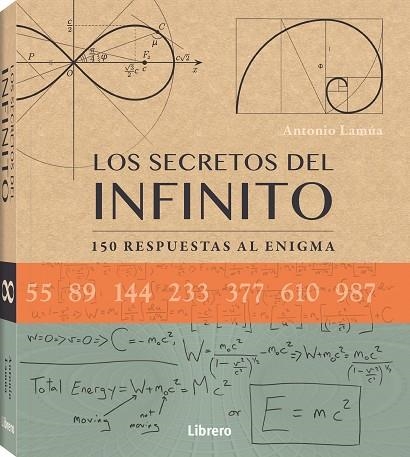 SECRETOS DEL INFINITO, LOS | 9788411540261 | LAMUA, ANTONIO | Llibreria Drac - Llibreria d'Olot | Comprar llibres en català i castellà online