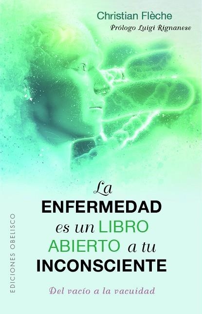 ENFERMEDAD ES UN LIBRO ABIERTO A TU INCONSCIENTE, LA | 9788491118374 | FLÈCHE, CHRISTIAN | Llibreria Drac - Llibreria d'Olot | Comprar llibres en català i castellà online