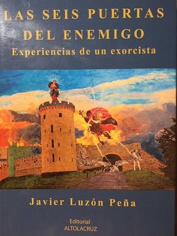 SEIS PUERTAS DEL ENEMIGO, LAS | 9788469756003 | PEÑA LUZON, JAVIER | Llibreria Drac - Llibreria d'Olot | Comprar llibres en català i castellà online