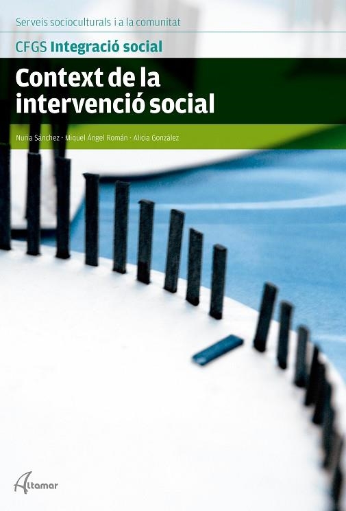 CONTEXT DE LA INTERVENCIÓ SOCIAL | 9788416415281 | N. SÁNCHEZ, C. CAMPS, M. A. ROMÁN | Llibreria Drac - Llibreria d'Olot | Comprar llibres en català i castellà online