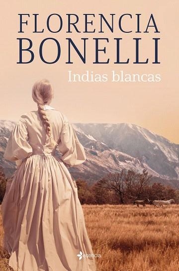 INDIAS BLANCAS | 9788408276302 | BONELLI, FLORENCIA | Llibreria Drac - Librería de Olot | Comprar libros en catalán y castellano online