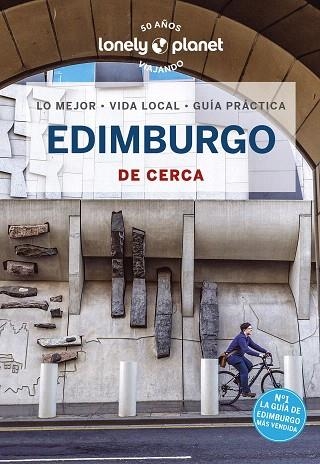 EDIMBURGO DE CERCA 2023 (LONELY PLANET) | 9788408270959 | WILSON, NEIL | Llibreria Drac - Llibreria d'Olot | Comprar llibres en català i castellà online