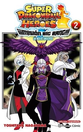 DRAGON BALL HEROES UNIVERSE BIG BANG MISSION Nº 02/03 | 9788411401593 | TORIYAMA, AKIRA; NAGAYAMA, YOSHITAKA | Llibreria Drac - Llibreria d'Olot | Comprar llibres en català i castellà online