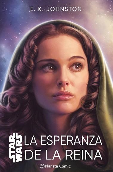 STAR WARS. LA ESPERANZA DE LA REINA (NOVELA) | 9788411403795 | JOHNSTON, E. K. | Llibreria Drac - Llibreria d'Olot | Comprar llibres en català i castellà online