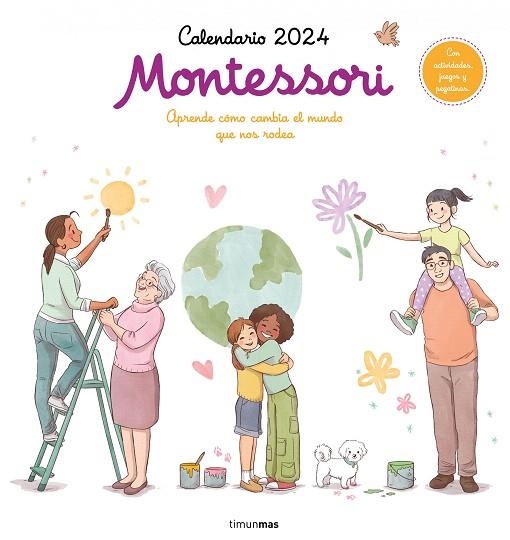 CALENDARIO MONTESSORI 2024 | 9788408276913 | TEBA GODOY, ALICIA | Llibreria Drac - Llibreria d'Olot | Comprar llibres en català i castellà online