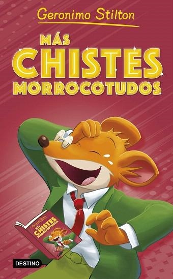 MÁS CHISTES MORROCOTUDOS | 9788408273448 | STILTON, GERONIMO | Llibreria Drac - Llibreria d'Olot | Comprar llibres en català i castellà online