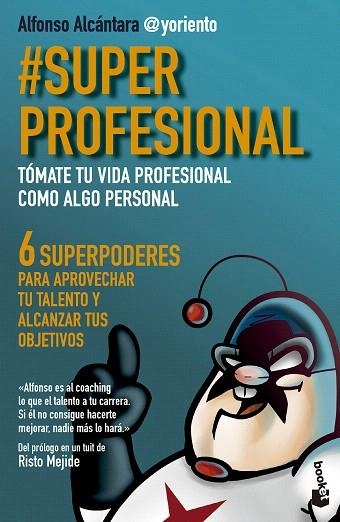 #SUPERPROFESIONAL | 9788413442709 | ALCÁNTARA, ALFONSO | Llibreria Drac - Llibreria d'Olot | Comprar llibres en català i castellà online