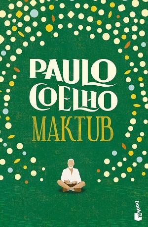 MAKTUB | 9788408276821 | COELHO, PAULO | Llibreria Drac - Llibreria d'Olot | Comprar llibres en català i castellà online