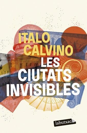 CIUTATS INVISIBLES, LES | 9788419107787 | CALVINO, ITALO | Llibreria Drac - Librería de Olot | Comprar libros en catalán y castellano online