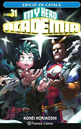 MY HERO ACADEMIA Nº 31 (CATALÀ) | 9788411402057 | HORIKOSHI, KOHEI | Llibreria Drac - Librería de Olot | Comprar libros en catalán y castellano online