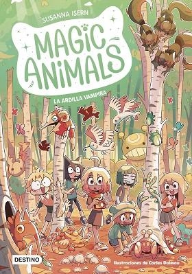 ARDILLA VAMPIRA, LA (MAGIC ANIMALS 3) | 9788408275350 | ISERN, SUSANNA; DALMAU, CARLES | Llibreria Drac - Llibreria d'Olot | Comprar llibres en català i castellà online