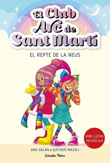 REPTE DE LA NEUS, EL (EL CLUB ARC DE SANT MARTÍ 4) | 9788413896441 | GALÁN, ANA | Llibreria Drac - Llibreria d'Olot | Comprar llibres en català i castellà online