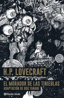 MORADOR DE LAS TINIEBLAS, EL. LOVECRAFT | 9788411403535 | TANABE, GOU | Llibreria Drac - Llibreria d'Olot | Comprar llibres en català i castellà online