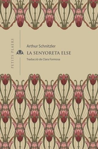 SENYORETA ELSE, LA | 9788419474001 | SCHNITZLER, ARTHUR | Llibreria Drac - Librería de Olot | Comprar libros en catalán y castellano online