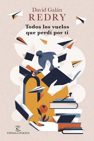 TODOS LOS VUELOS QUE PERDÍ POR TI | 9788467070682 | REDRY; GALÁN, DAVID | Llibreria Drac - Llibreria d'Olot | Comprar llibres en català i castellà online