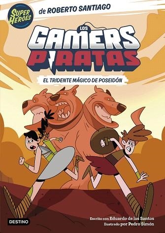 TRIDENTE MÁGICO DE POSEIDÓN, EL (LOS GAMERS PIRATAS 3) | 9788408275398 | SANTIAGO, ROBERTO; DE LOS SANTOS, EDUARDO | Llibreria Drac - Llibreria d'Olot | Comprar llibres en català i castellà online