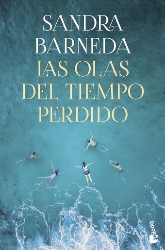 OLAS DEL TIEMPO PERDIDO, LAS | 9788408276937 | BARNEDA, SANDRA | Llibreria Drac - Llibreria d'Olot | Comprar llibres en català i castellà online