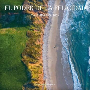 CALENDARIO EL PODER DE LA FELICIDAD 2024 | 9788448037932 | AA.DD. | Llibreria Drac - Llibreria d'Olot | Comprar llibres en català i castellà online