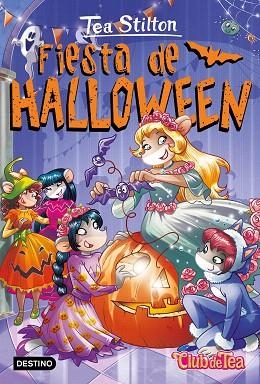 FIESTA DE HALLOWEEN (TEA STILTON VIDA EN RATFORD 46) | 9788408273431 | STILTON, TEA | Llibreria Drac - Llibreria d'Olot | Comprar llibres en català i castellà online