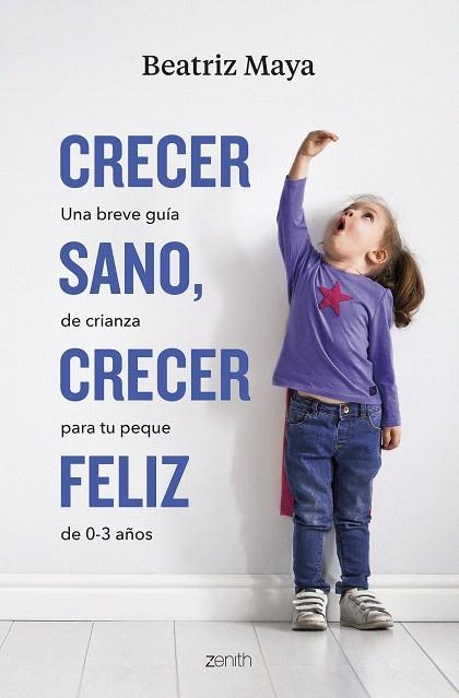 CRECER SANO, CRECER FELIZ | 9788408276074 | MAYA, BEATRIZ | Llibreria Drac - Llibreria d'Olot | Comprar llibres en català i castellà online