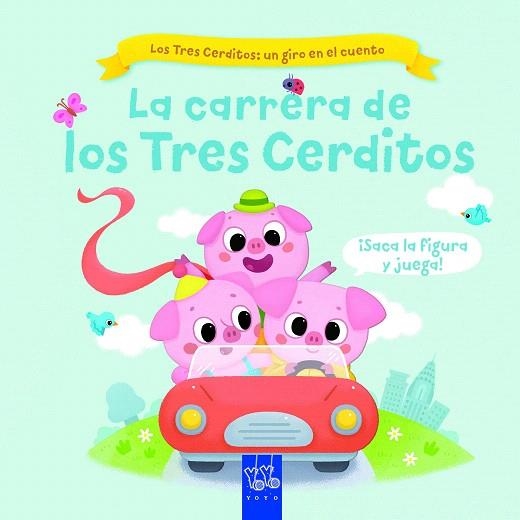 CARRERA DE LOS TRES CERDITOS, LA | 9788408267768 | YOYO | Llibreria Drac - Librería de Olot | Comprar libros en catalán y castellano online