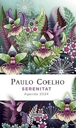 SERENITAT. AGENDA PAULO COELHO 2024 | 9788419107602 | COELHO, PAULO | Llibreria Drac - Librería de Olot | Comprar libros en catalán y castellano online