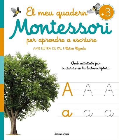 MEU QUADERN MONTESSORI PER APRENDRE A ESCRIURE, EL | 9788413896472 | AA.DD. | Llibreria Drac - Llibreria d'Olot | Comprar llibres en català i castellà online