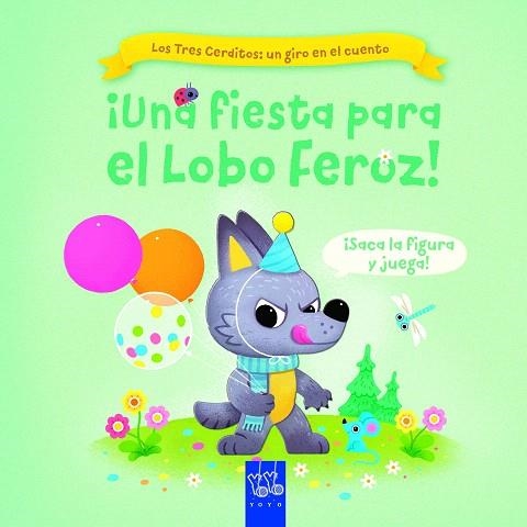 ¡UNA FIESTA PARA EL LOBO FEROZ! | 9788408267744 | YOYO | Llibreria Drac - Librería de Olot | Comprar libros en catalán y castellano online