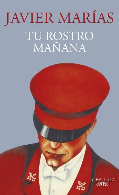 TU ROSTRO MAÑANA | 9788420477640 | MARÍAS, JAVIER | Llibreria Drac - Llibreria d'Olot | Comprar llibres en català i castellà online