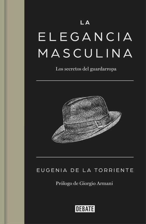 ELEGANCIA MASCULINA, LA | 9788419642400 | DE LA TORRIENTE, EUGENIA | Llibreria Drac - Llibreria d'Olot | Comprar llibres en català i castellà online