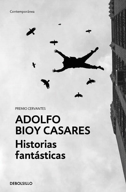 HISTORIAS FANTÁSTICAS | 9788466367882 | BIOY CASARES, ADOLFO | Llibreria Drac - Llibreria d'Olot | Comprar llibres en català i castellà online