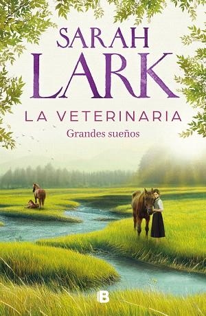 VETERINARIA, LA. GRANDES SUEÑOS | 9788466674812 | LARK, SARAH | Llibreria Drac - Librería de Olot | Comprar libros en catalán y castellano online