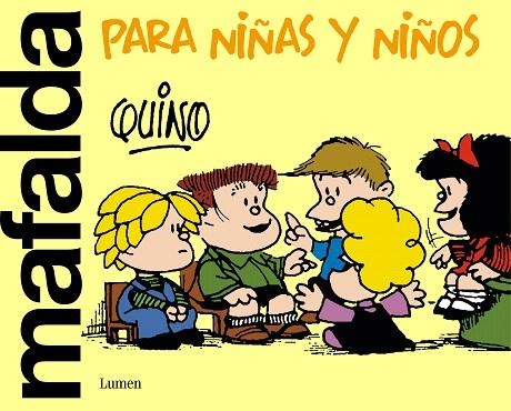 MAFALDA PARA NIÑAS Y NIÑOS | 9788426426000 | QUINO | Llibreria Drac - Librería de Olot | Comprar libros en catalán y castellano online