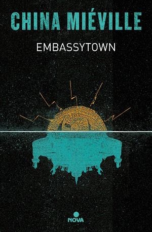 EMBASSYTOWN | 9788419260192 | MIÉVILLE, CHINA | Llibreria Drac - Librería de Olot | Comprar libros en catalán y castellano online