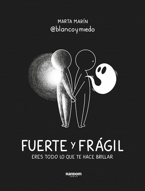 FUERTE Y FRÁGIL | 9788418040719 | MARÍN, MARTA (@BLANCOYMIEDO) | Llibreria Drac - Llibreria d'Olot | Comprar llibres en català i castellà online