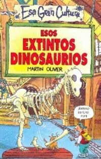 ESOS EXTINTOS DINOSAURIOS | 9788427221376 | OLIVER, MARTIN | Llibreria Drac - Llibreria d'Olot | Comprar llibres en català i castellà online