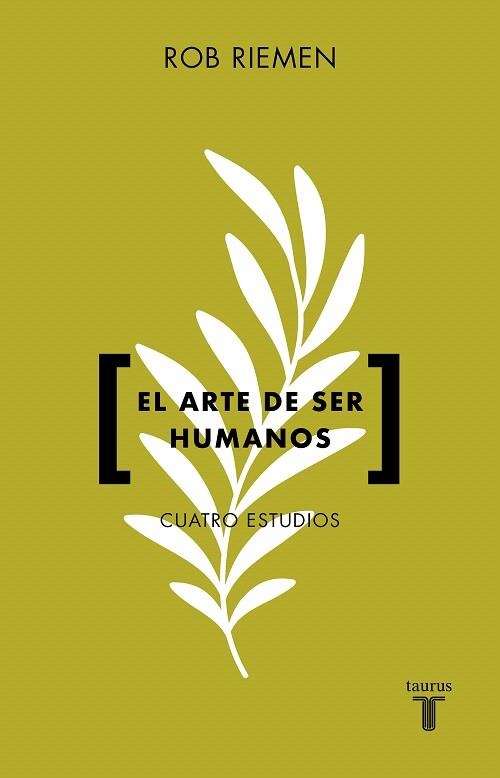 ARTE DE SER HUMANOS, EL | 9788430626373 | RIEMEN, ROB | Llibreria Drac - Librería de Olot | Comprar libros en catalán y castellano online