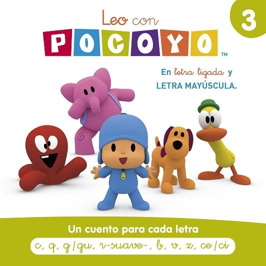 LEO CON POCOYÓ. UN CUENTO PARA CADA LETRA C, Q, G/GU, R-SUAVE-, B, V, Z, CE/CI (POCOYÓ. LECTOESCRITURA) | 9788448866310 | ZINKIA | Llibreria Drac - Llibreria d'Olot | Comprar llibres en català i castellà online