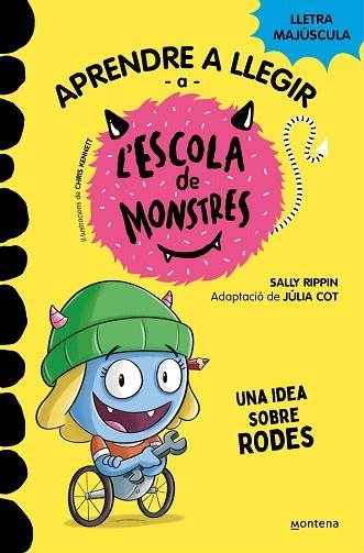 IDEA SOBRE RODES, UNA (APRENDRE A LLEGIR A L'ESCOLA DE MONSTRES 12) | 9788419421685 | RIPPIN, SALLY | Llibreria Drac - Llibreria d'Olot | Comprar llibres en català i castellà online