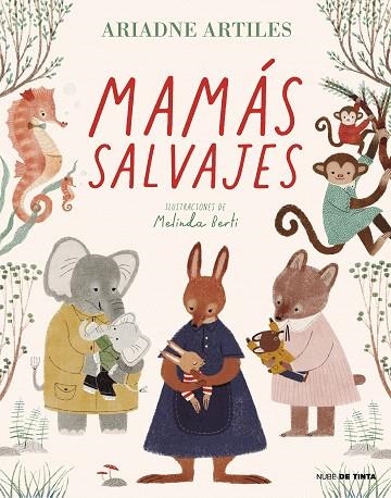 MAMÁS SALVAJES | 9788418050374 | ARTILES, ARIADNE | Llibreria Drac - Librería de Olot | Comprar libros en catalán y castellano online