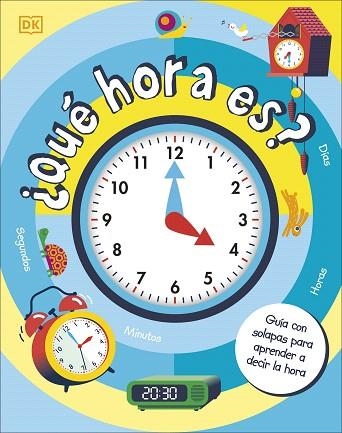 ¿QUÉ HORA ES? | 9780241642658 | DK | Llibreria Drac - Llibreria d'Olot | Comprar llibres en català i castellà online