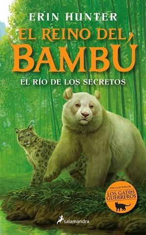 RÍO DE LOS SECRETOS, EL (EL REINO DEL BAMBÚ 2) | 9788419275158 | HUNTER, ERIN | Llibreria Drac - Llibreria d'Olot | Comprar llibres en català i castellà online