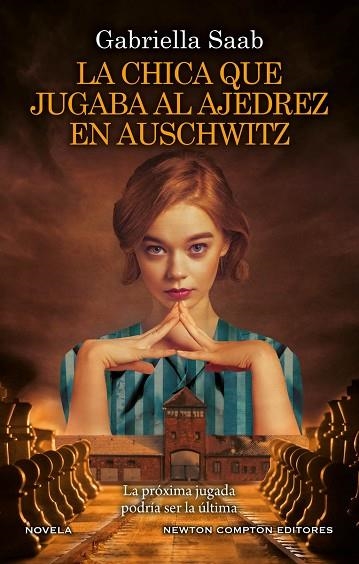 CHICA QUE JUGABA AL AJEDREZ EN AUSCHWITZ, LA | 9788419620385 | SAAB, GABRIELLA | Llibreria Drac - Llibreria d'Olot | Comprar llibres en català i castellà online