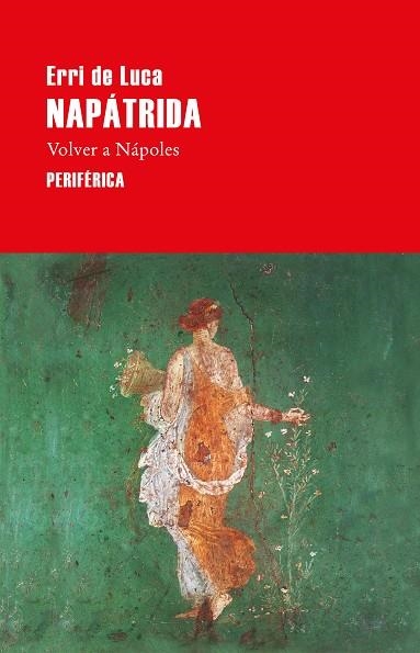 NAPÁTRIDA | 9788418838798 | DE LUCA, ERRI | Llibreria Drac - Librería de Olot | Comprar libros en catalán y castellano online