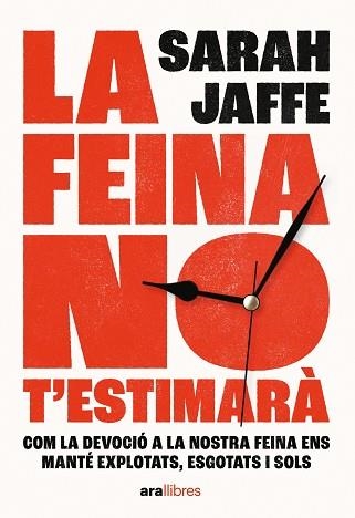 FEINA NO T'ESTIMARÀ, LA | 9788411730020 | JAFFE, SARAH | Llibreria Drac - Llibreria d'Olot | Comprar llibres en català i castellà online